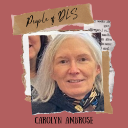 People of DLS: Carolyn Ambrose